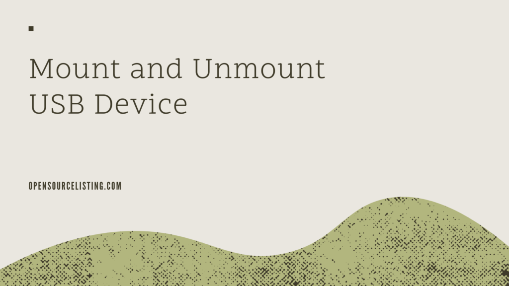 Mount and Unmount USB Device