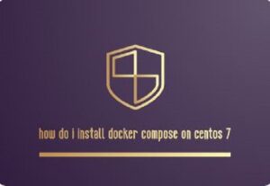 How do I install Docker Compose on CentOS 7?