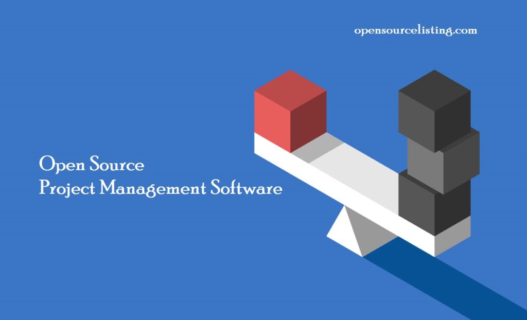 Open Source Project Management Software