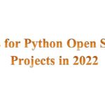 Ideas for Python Open Source Projects in 2022