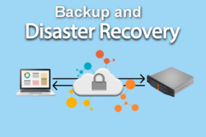 Backup and Disaster Recovery (BDR)