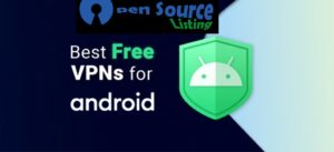 Top 10 Best Free VPNs for Andriod