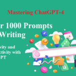 Boost Your Creativity and Productivity with ChatGPT: Over 1000 Prompts for Writing, Research, and More!