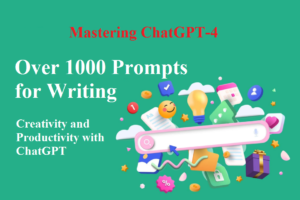 Boost Your Creativity and Productivity with ChatGPT: Over 1000 Prompts for Writing, Research, and More!