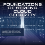 Foundations of Strong Cloud Security