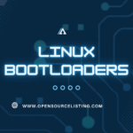 Top 6 Linux Bootloaders for System Management