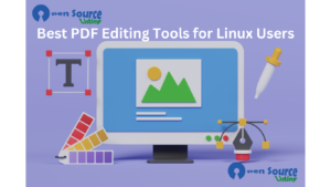 Best PDF Editing Tools for Linux Users